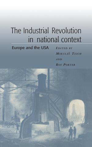 The Industrial Revolution in National Context