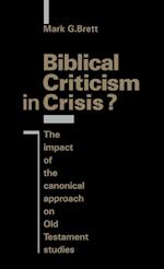Biblical Criticism in Crisis?