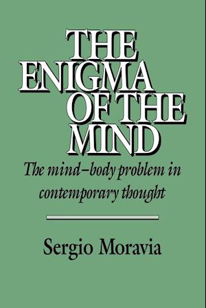 The Enigma of the Mind