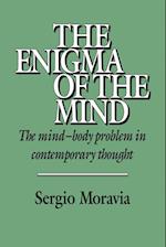 The Enigma of the Mind