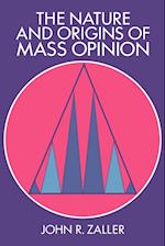 The Nature and Origins of Mass Opinion