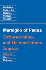 Marsiglio of Padua: 'Defensor minor' and 'De translatione imperii'