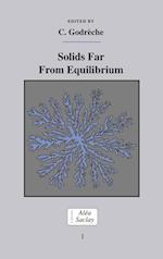Solids Far from Equilibrium