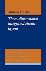 Three-Dimensional Integrated Circuit Layout