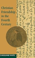 Christian Friendship in the Fourth Century