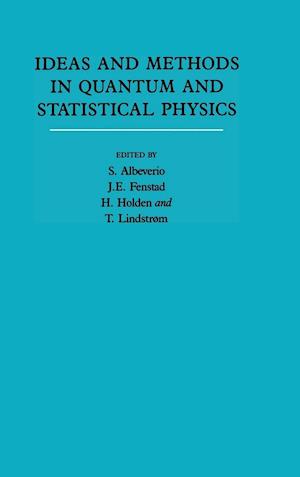 Ideas and Methods in Quantum and Statistical Physics: Volume 2