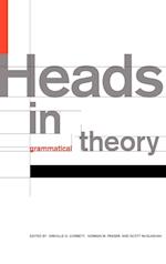 Heads in Grammatical Theory