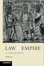 Law and Empire in Late Antiquity