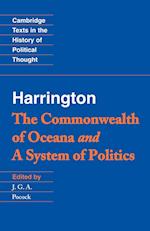 Harrington: 'The Commonwealth of Oceana' and 'A System of Politics'