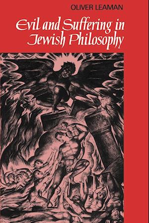 Evil and Suffering in Jewish Philosophy