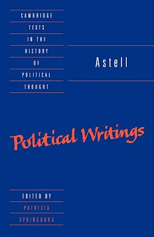 Astell: Political Writings