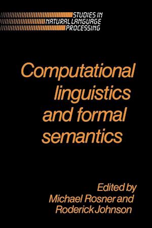 Computational Linguistics and Formal Semantics