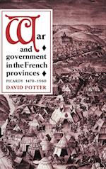 War and Government in the French Provinces