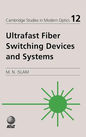 Ultrafast Fiber Switching Devices and Systems