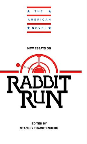 New Essays on Rabbit Run