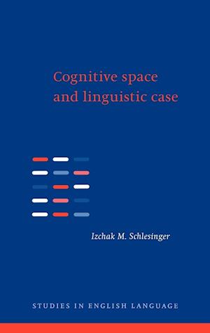 Cognitive Space and Linguistic Case