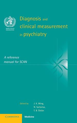 Diagnosis and Clinical Measurement in Psychiatry