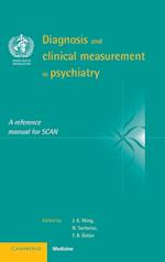 Diagnosis and Clinical Measurement in Psychiatry