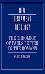 The Theology of Paul's Letter to the Romans