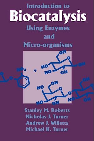 Introduction to Biocatalysis Using Enzymes and Microorganisms