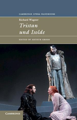 Richard Wagner: Tristan und Isolde