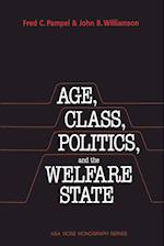 Age, Class, Politics, and the Welfare State
