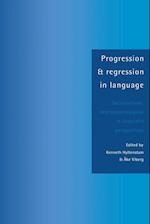 Progression and Regression in Language