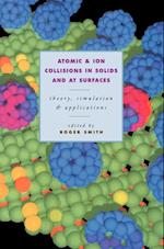 Atomic and Ion Collisions in Solids and at Surfaces