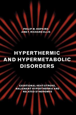 Hyperthermic and Hypermetabolic Disorders
