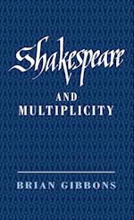 Shakespeare and Multiplicity