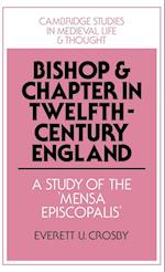 Bishop and Chapter in Twelfth-Century England