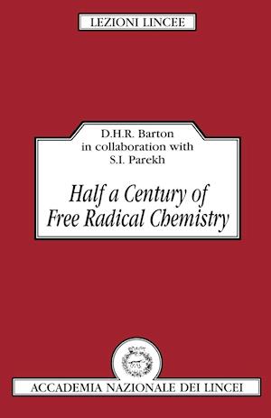 Half a Century of Free Radical Chemistry