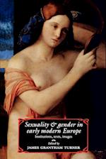 Sexuality and Gender in Early Modern Europe