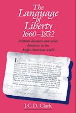 The Language of Liberty 1660–1832