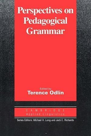 Perspectives on Pedagogical Grammar