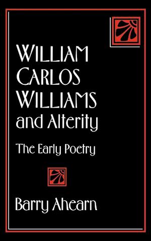 William Carlos Williams and Alterity