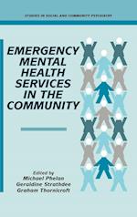 Emergency Mental Health Services in the Community
