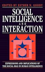 Social Intelligence and Interaction