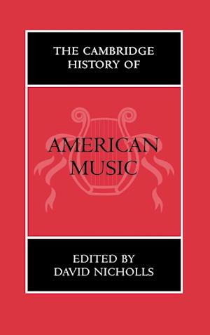 The Cambridge History of American Music