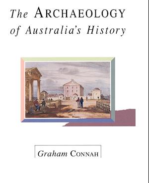 The Archaeology of Australia's History