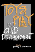 Toys, Play, and Child Development