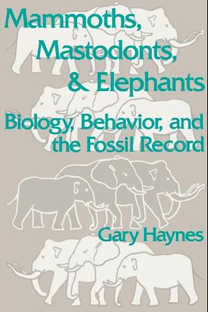 Mammoths, Mastodonts, and Elephants