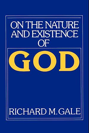 On the Nature and Existence of God