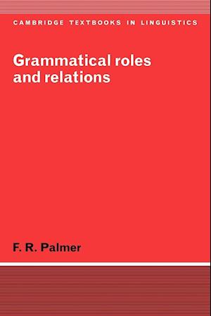 Grammatical Roles and Relations