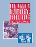 Vertebrate Paleontological Techniques: Volume 1