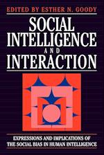 Social Intelligence and Interaction