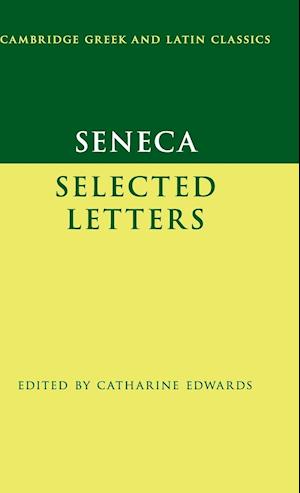 Seneca: Selected Letters