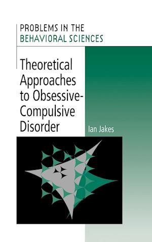 Theoretical Approaches to Obsessive-Compulsive Disorder