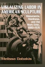 Visualizing Labor in American Sculpture