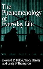 The Phenomenology of Everyday Life